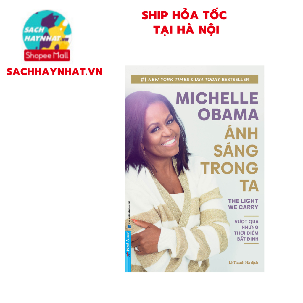 Sách - Michelle Obama: Ánh Sáng Trong Ta