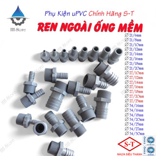 Ren Ngoài Ống Mềm phi 21, 27, 34 ra 6, 8, 10, 12,14,16,18, 20mm...Răng Ngoài Đuôi Chuột. Chính Hãng S-T.