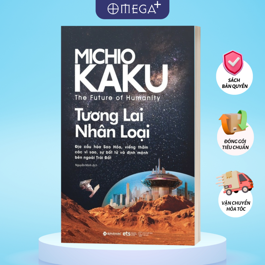 Sách Tương Lai Nhân Loại - The Futue of Human - Michio Kaku (Alpha Books)
