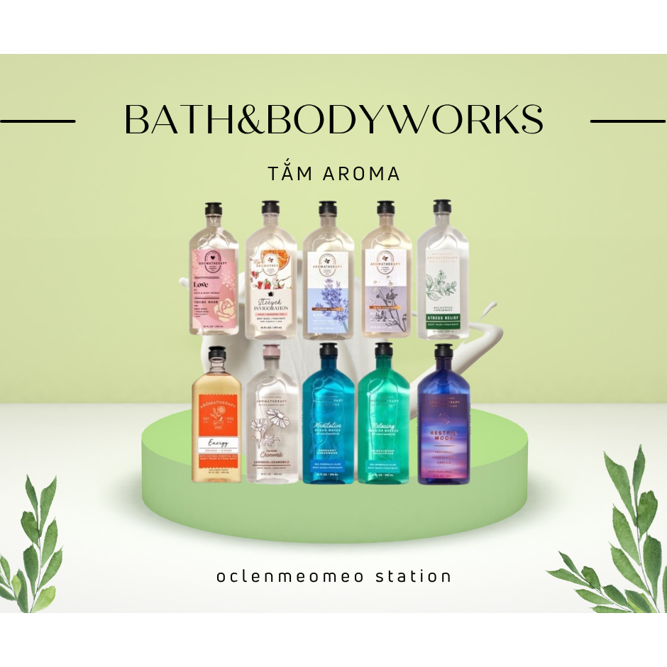 [Bath and Body Works] SỮA TẮM THƯ GIÃN DÒNG AROMATHERAPY