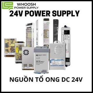 Nguồn Tổ Ong 24V, Nguồn Led 24V, Nguồn 2.5A, 5A, 7.5A, 10A, 15A, Nguồn Camera 24V, Nguồn Led Quảng Cáo, Nguồn Máy Bơm
