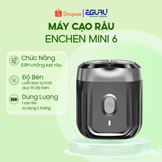 Máy cạo râu Enchen Electric Shaver Mini 6 | Nhỏ gọN | Chống nước IPX7 | Hàng chính hãng| BH 12 tháng