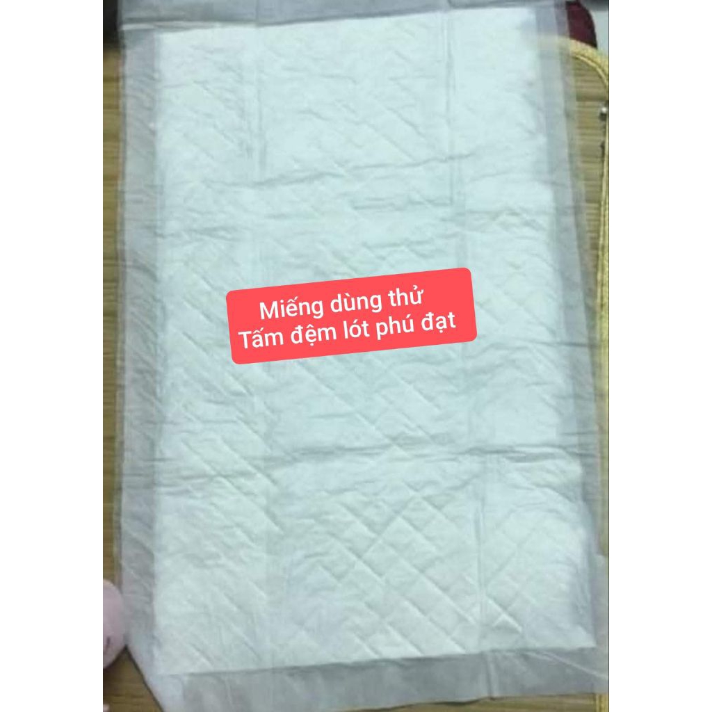 Miếng dùng thử tấm đệm lót phú đạt 45- 72cm
