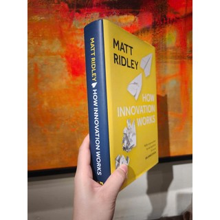 Sách - How Innovation Works: Serendipity, Energy and the Saving of Time by Matt Ridley
