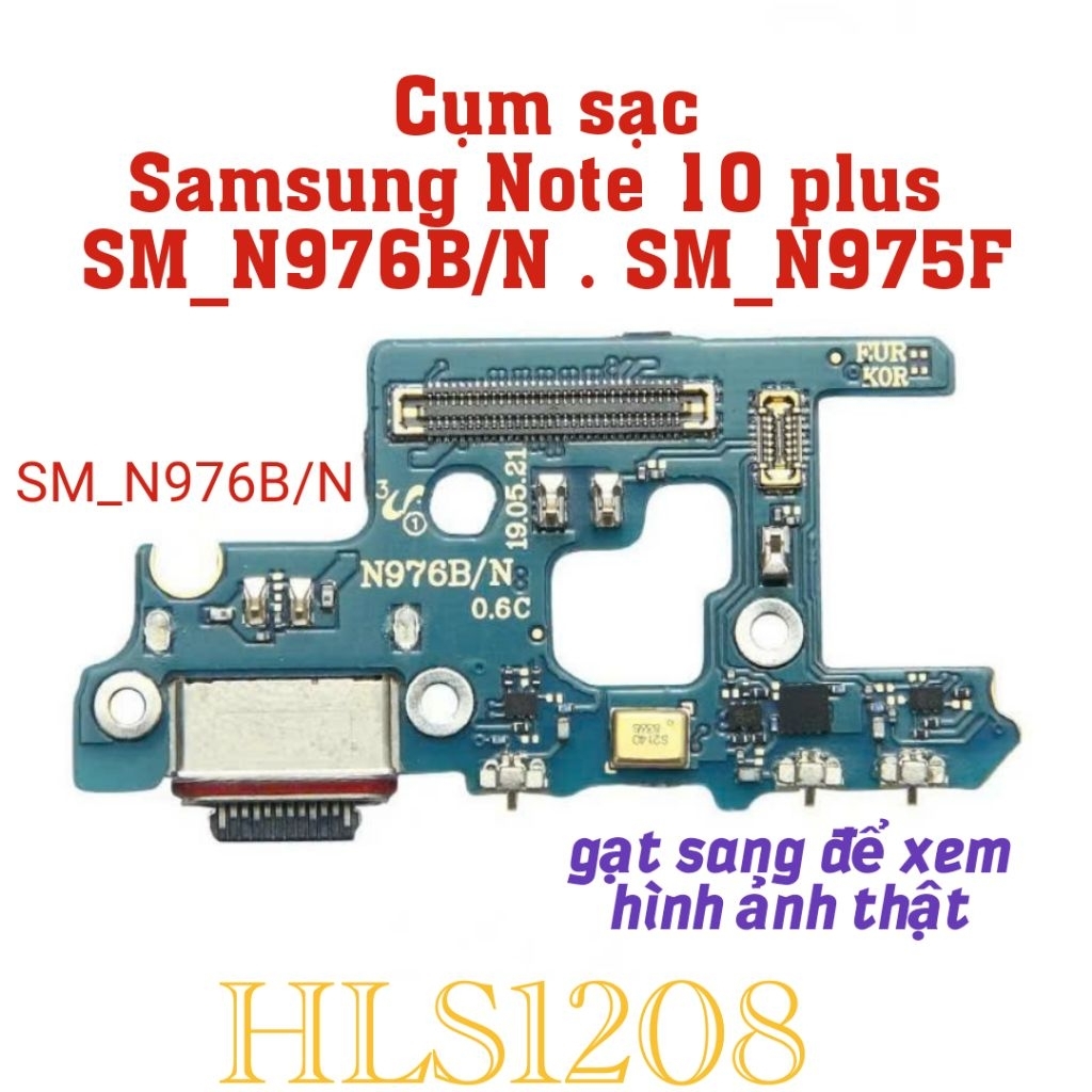 Cụm sạc zin Samsung Note 10 Plus SM-N976B/N SM-N975F