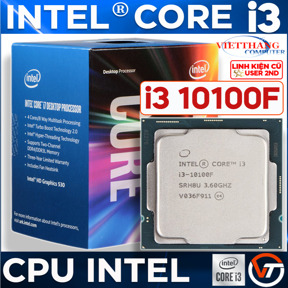 CPU - Bộ Vi Xử Lý Intel Core i3 10100F 3.6GHz - 4.30GHz 4 Nhân 8 Luồng Đã qua sử dụng ( Cũ - 2nd )