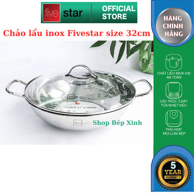 Nồi lẩu sâu lòng inox 430 cao cấp Fivestar 32cm nắp kính , 3 đáy dùng được mọi bếp , tặng 1 vá canh
