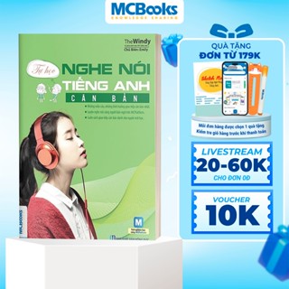 Sách - Tự Học Nghe Nói Tiếng Anh Căn Bản Dành Cho Người Mất Gốc - Học Kèm App Online