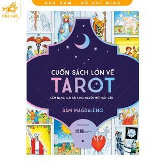 Sách - Cuốn sách lớn về Tarot - Cẩm nang giải bài cho người mới bắt đầu (Nhã Nam HCM)