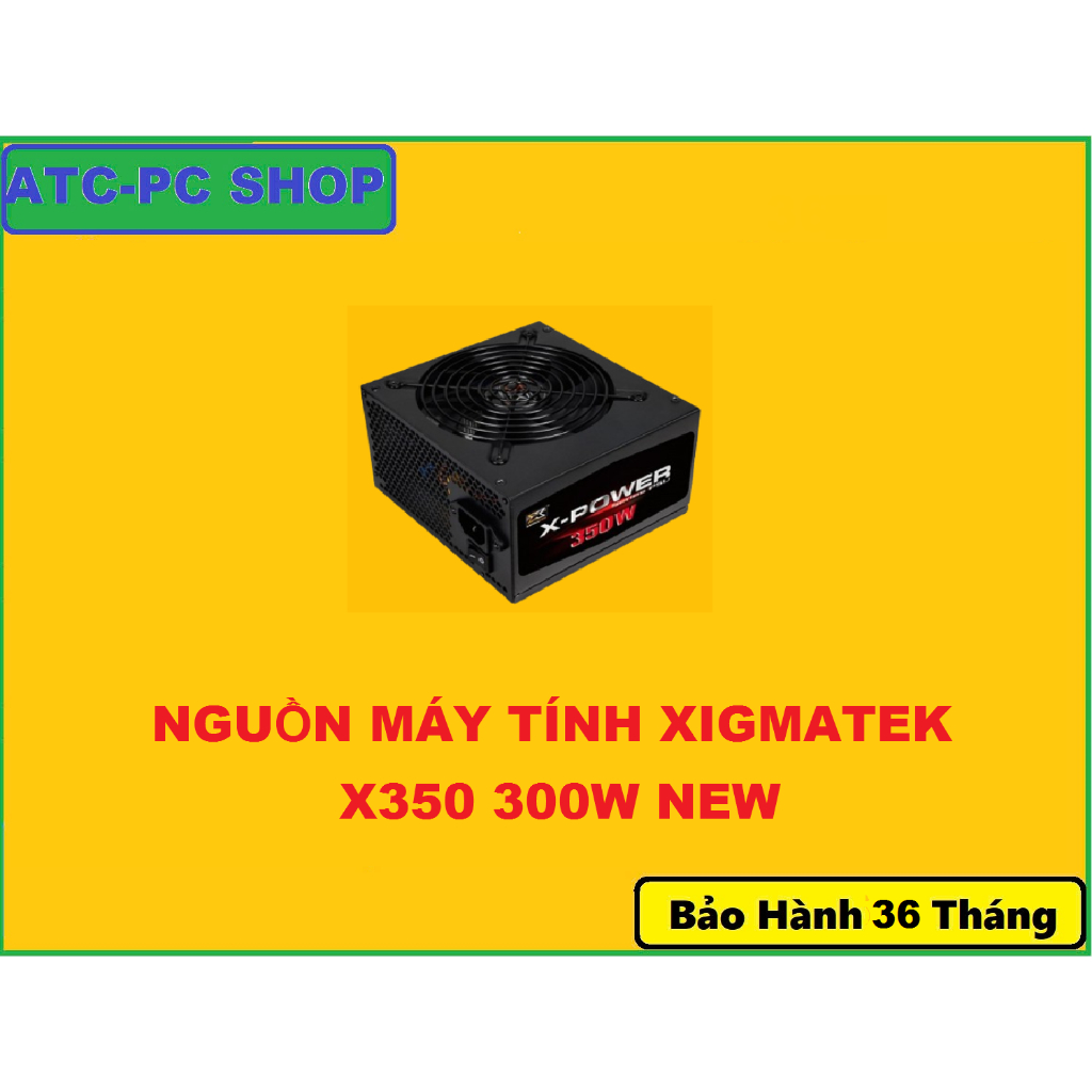 NGUỒN MÁY TÍNH XIGMATEK X350 300W NEW GIÁ RẺ NHẤT SHOPEE
