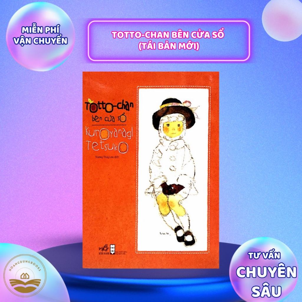 Sách - Totto-Chan Bên Cửa Sổ (Tái bản mới)