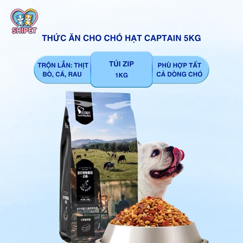 (Túi chiết 1kg) Thức ăn hạt cho chó Captain giúp cân bằng dinh dưỡng, chống biếng ăn, tốt cho đường 