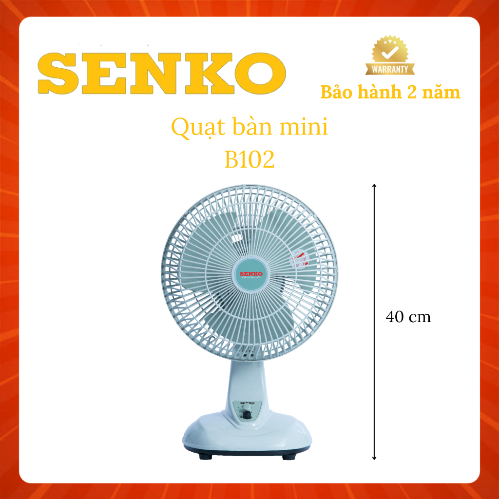 [Hỏa Tốc] Quạt Bàn Mini B102 Senko - Công Suất 28W - Cánh 20cm - Hàng Chính Hãng - Bảo Hành 2 Năm