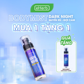   BÍ ẨN SEXY  Bodymist Nước Hoa Dark Night Sexy Quyến Rũ Đàn Hương Phong Lan BODYMISS 105ml  Chai  