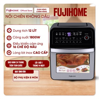 Nồi chiên không dầu 12L điện tử Fujihome Nhập Khẩu tự ngắt tặng bộ phụ kiện 7 món, Nồi chiên không khí 12 lít