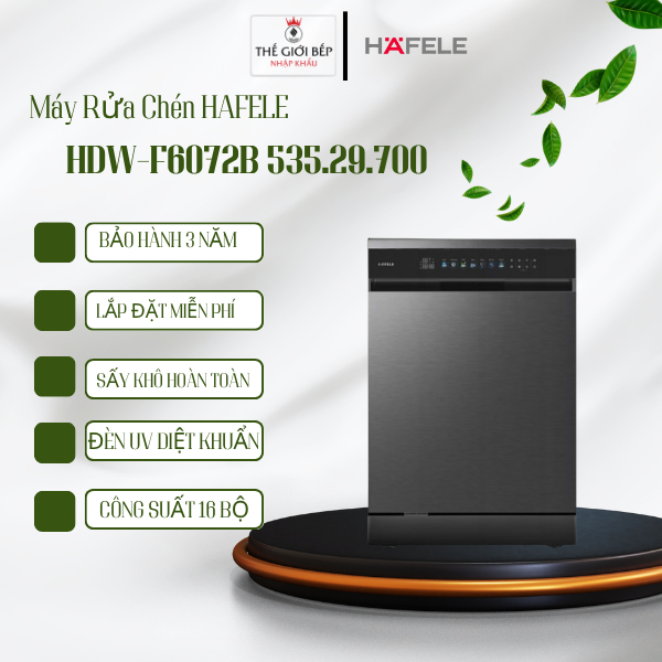 Máy Rửa Chén HDW-F6072B Hafele 535.29.700 – Rửa Sạch Hiệu Quả, Hoạt Động Êm, Dễ Sử Dụng Cho Gia Đình