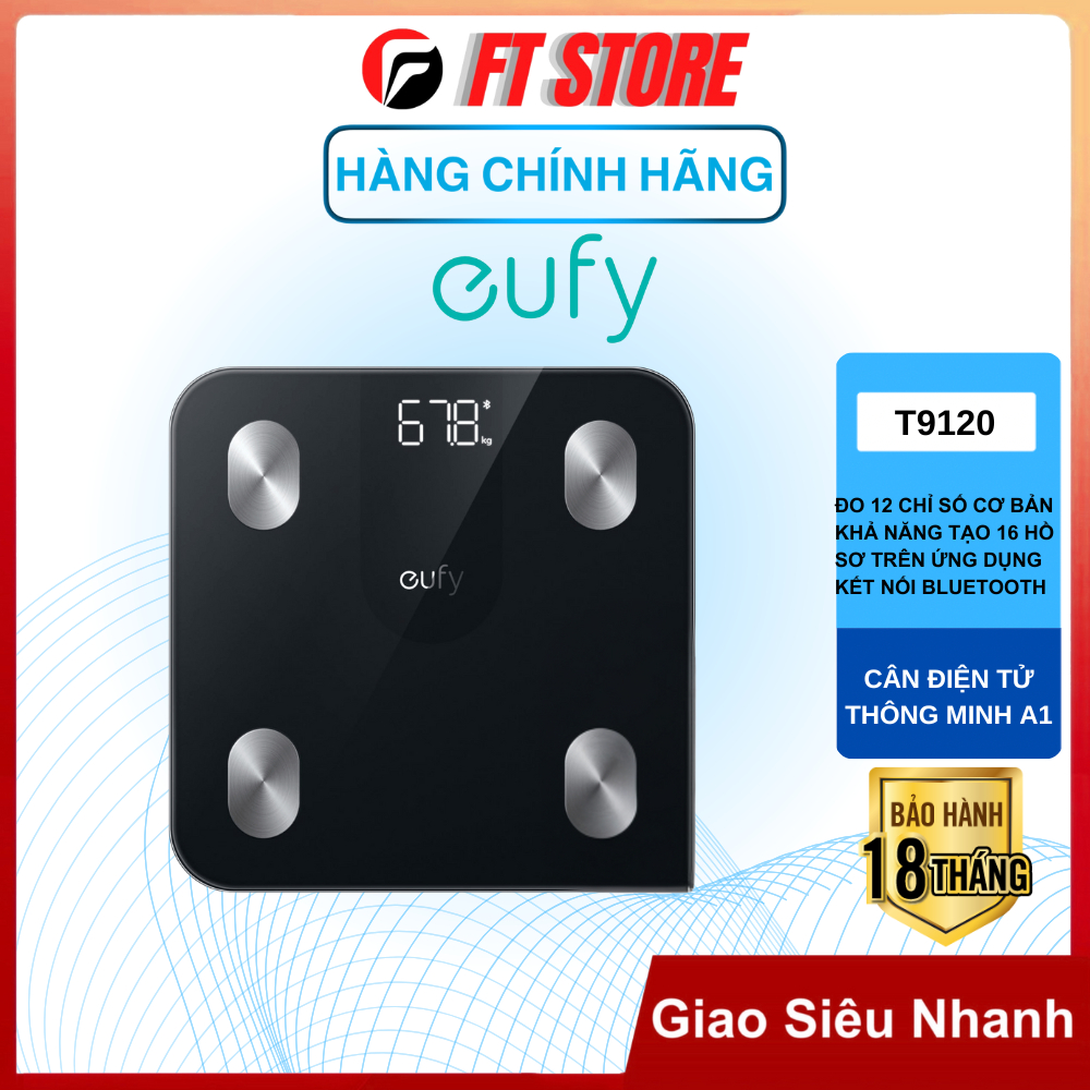 Cân điện tử thông minh Anker EUFY A1 T9120, đo 12 chỉ số cơ bản, có khả năng tạo 16 hồ sơ, kết nối B