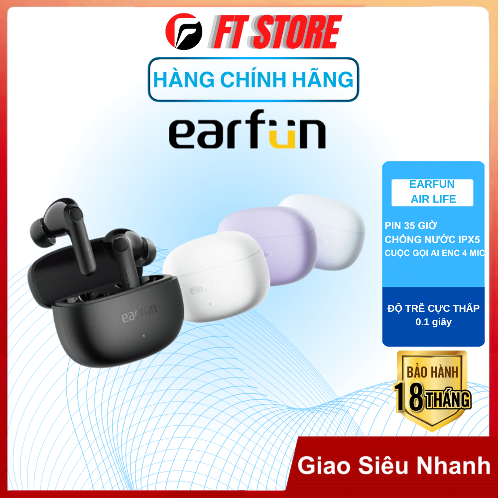 Tai nghe Bluetooth Earfun Air Life, khử ồn AI ENC, IPX5, độ trễ 0.1s, pin 35H, Bluetooth 5.4