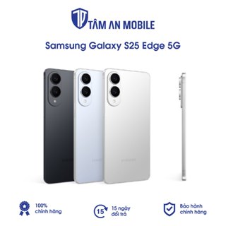  Điện Thoại Samsung Galaxy S25 Edge 512GB - Chính Hãng 