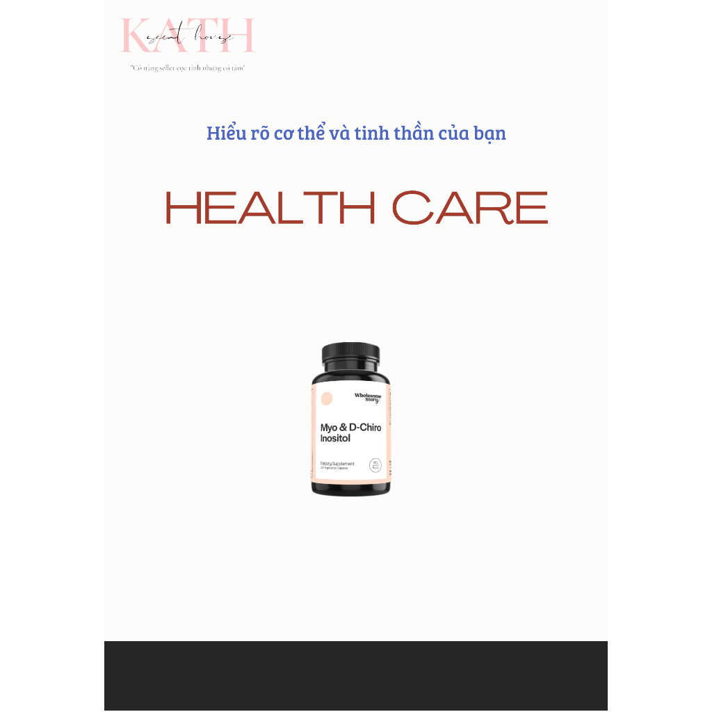 [Kath] Viên Inositol Whole.some S.to.ry [120 viên] hỗ trợ PCOS, cân bằng hormone và đường huyết link phụ