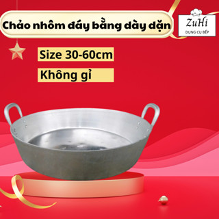 [ DEAL 15.10] Chảo nhôm đáy bằng size 30-60cm LOẠI DÀY dùng được cho bếp gas và bếp hồng ngoại