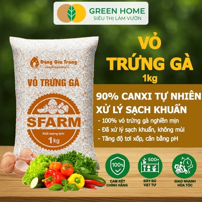 Vỏ Trứng Gà Trồng Cây GreenHome, Sfarm, Bao 1kg, Phân Bón Hữu Cơ, Ngăn Chặn Ốc Sên, Cải Tạo Đất