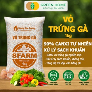  Vỏ Trứng Gà Trồng Cây GreenHome Sfarm Bao 1kg Phân Bón Hữu Cơ Ngăn Chặn Ốc Sên Cải Tạo Đất 
