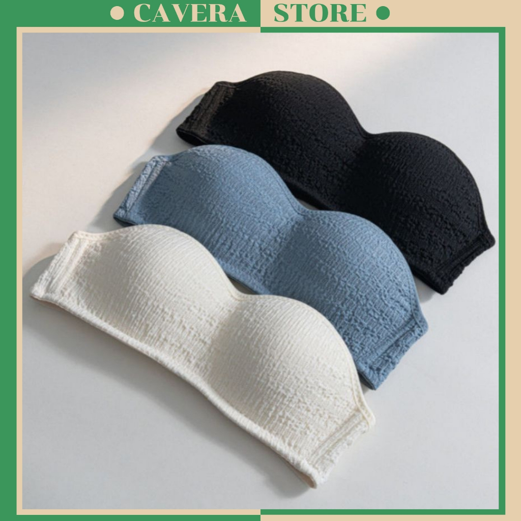 Combo 3 Áo ngực không dây - Áo ngực cúp ngang mút mỏng chống trơn mịn màn Cavera A.630