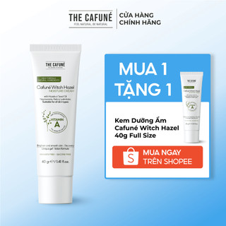   Độc Quyền Shopee Mua 1 tặng 1  Kem Dưỡng Ẩm Cafuné Witch Hazel Moisture Cream Dưỡng Ẩm Làm Đều Màu Da 40gr 