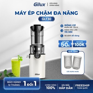  Máy ép chậm Gilux GLT30 ép kiệt bã - giữ nguyên dinh dưỡng - Bảo Hành 12 tháng 
