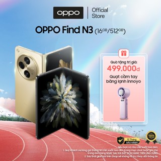 Điện thoại OPPO FIND N3 (16GB/512GB) | Điện thoại gập đẳng cấp | Nếp gập tàng hình | Màn hình 2k - Hàng chính hãng
