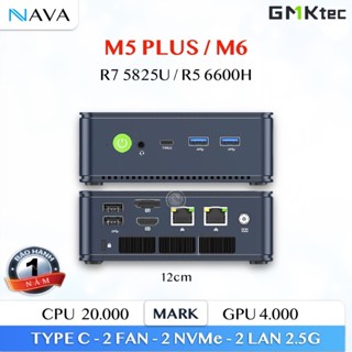 Mini PC AMD Ryzen 7 GMKtec M5 Plus R7 5825u M6 Máy tính NucBox GMK Beelink EQR6 R5 6600H 5700U