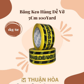  Băng Keo Hàng Dễ Vỡ 5Cm 100Yard  Cây 1Kg 6 Cuộn  