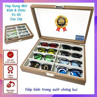 Hộp Đựng Mắt Kính 8 Chiếc Vỏ Gỗ Sần - Hộp Để Kiếng Mát Nhiều Ngăn Có Nắp Kính Chống Bụi Cao Cấp