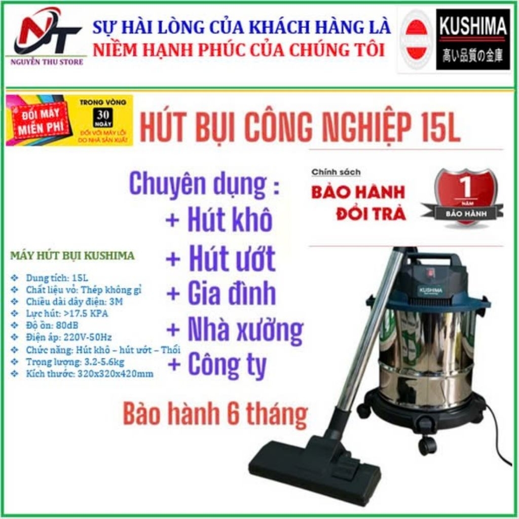 Máy hút bụi kushim japan  15 l bảo hành 12 tháng