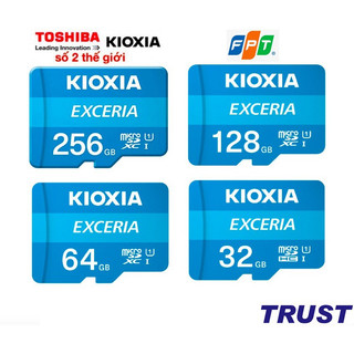  Thẻ nhớ MicroSD TF KIOXIA   Toshiba   Micro SDHC 32GB | 64GB | 128GB  | 256GB C10 UHS-I 100MB s - BH chính hãng FPT 