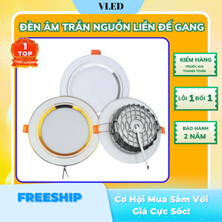 Đèn Led Âm Trần Đế Gang Đúc (Nguồn Liền Tích Hợp Bên Trong Đế)) 7W 9W Phi 90 Đèn Âm Trần Ánh Sáng 3 Màu BH 2 Năm