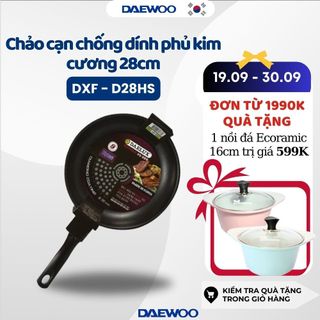 Chảo kim cương chống dính 28cm tay cầm cảm biến nhiệt thông minh, sản xuất tại Hàn Quốc Daelux DXF-D28HS Daewoo Official