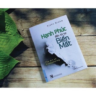 Sách - Hạnh Phúc Đến Từ Sự Biến Mất - First News