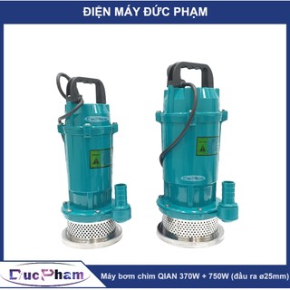 Máy bơm nước chìm QIAN 370W 750W | Bơm tõm 370W   25 lít  phút   | Bơm tõm 750W 