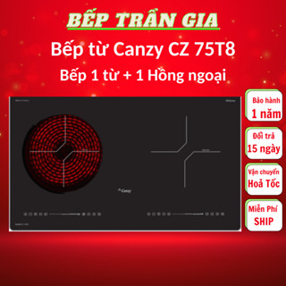 Bếp Từ Đôi Canzy CZ 75T8 | CZE 728.S2, Công Nghệ liu riu | Inverter 2024 BH 3 năm