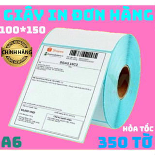 [ CUỘN 60 MÉT ] GIẤY IN ĐƠN HÀNG A6 HOÁ ĐƠN 100x150 TMDT 10x15 GIẤY NHIỆT 100*150 TEM MÃ VẠCH 10*15 PHIẾU SHIP