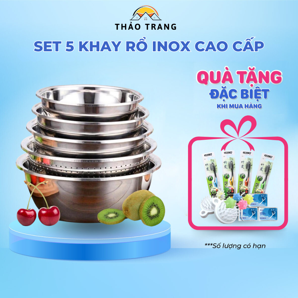 Bộ 5 Thau Rổ Inox Cao Cấp Đủ Size, Chậu Inox Rửa Đựng Đa Năng Đa Dạng Kích Thước Độ Bền Cao