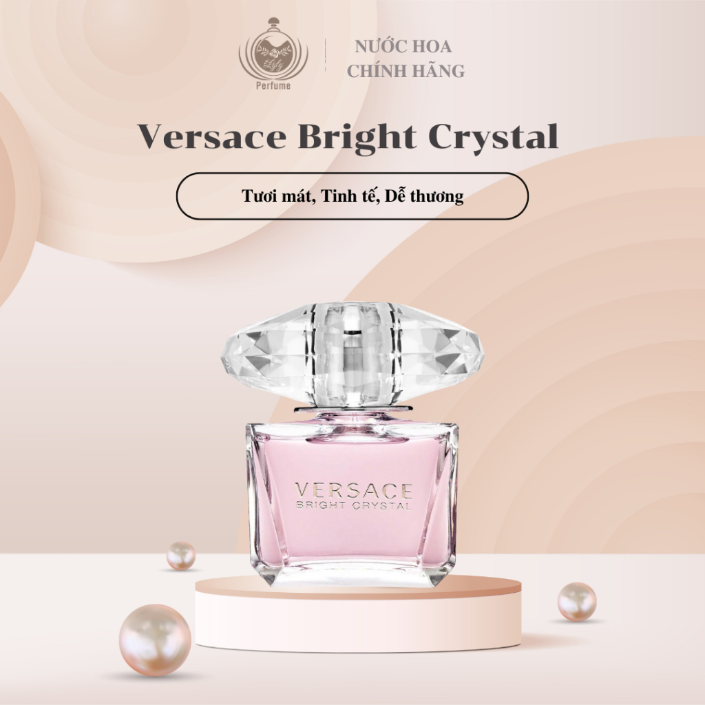 [MẪU THỬ] Nước hoa Nữ 𝐕𝐞𝐫𝐬𝐚𝐜𝐞 𝐁𝐫𝐢𝐠𝐡𝐭 𝐂𝐫𝐲𝐬𝐭𝐚𝐥 mẫu 5ml 10ml - Lylyperfume