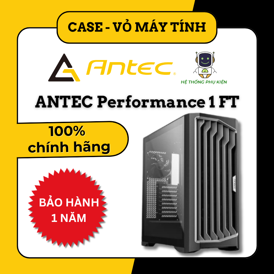 CASE - Vỏ máy tính ANTEC Performance 1 FT ARGB sẵn 3 Fan 140mm ARGB + 1 Fan 120mm ARGB - Hàng Chính 