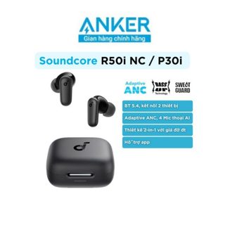 Tai nghe Anker Soundcore TWS R50i NC – Model A3959