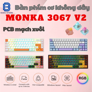 [HÀNG SẴN] Bàn phím cơ Monka 3067 V2 Pro Mạch Xuôi (Led RGB, Kết Nối 3 Mode, Keycap PBT)