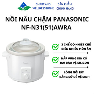 Nồi nấu chậm 3L / 5L Panasonic NF-N31AWRA / NF-N51AWRA - Bảo hành 12 tháng