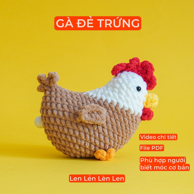 Set móc len cho người mới học móc: Gà đẻ trứng [Len Lẻn Lèn Len]