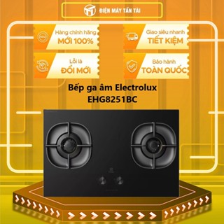 EHG8251BC - Bếp Gas Âm Electrolux EHG8251BC Mặt Kính Cường Lực Dày 8 mm - GIAO HÀNG TOÀN QUỐC